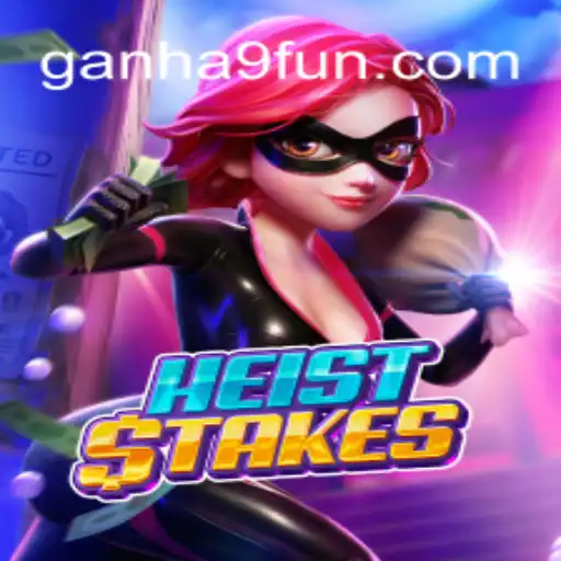 HeistStakes and ganha9.com: An Exciting Adventure Awaits